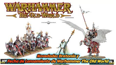 warhammer bretonnia|warhammer old world news.